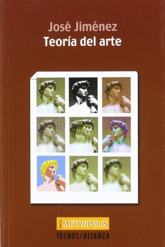 Teoria del arte (Filosofia / Philosophy) (Spanish Edition) by Jose Jimenez Jimenez (2004-03-01)