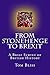 From Stonehenge To Brexit: A Brief Survey of British History