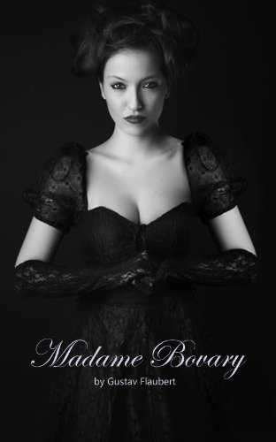 Madame Bovary By Gustave Flaubert (Illustrated) (English Edition)