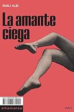 La amante ciega: 07 (Barlovento)