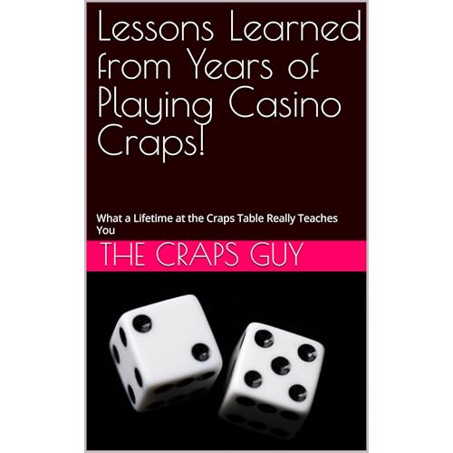 Lessons Learned from Years of Playing Casino Craps! Audiolibro Por The Craps Guy, David Clark arte de portada