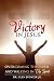 Victory In Jesus: Overcoming The Flesh and Walking In The Spirit