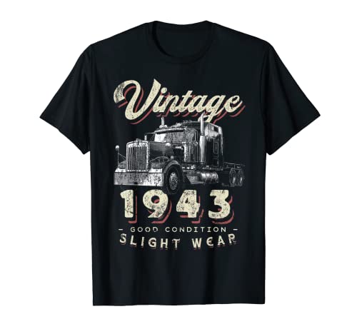 Vintage 1943 Trucker Big Rig Truck Driver 79 cumpleaños Camiseta