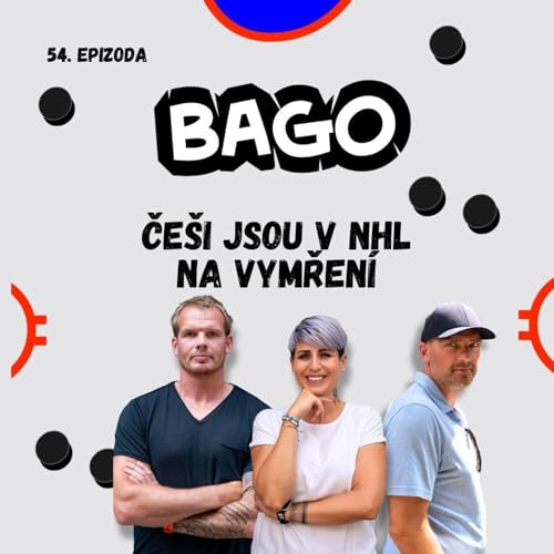 『Sparta pořád může mít titul, Litvínov chtějí všichni utopit | Bago #54』のカバーアート