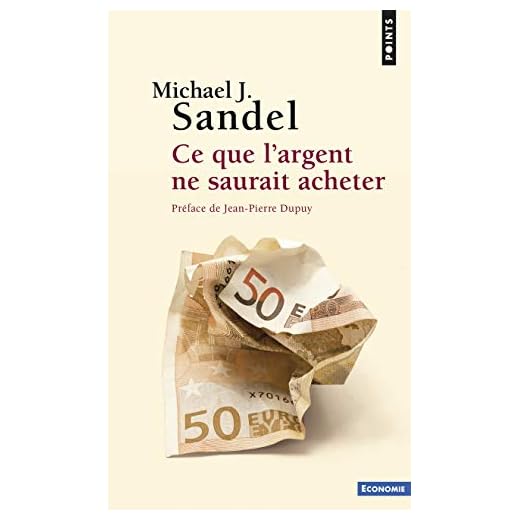 Ce que l'argent ne saurait acheter. Les limites mo