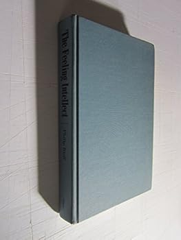 Hardcover The Feeling Intellect: Selected Writings Book
