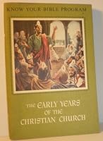 The early years of the Christian church B0007H4CDW Book Cover
