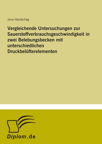 Vergleichende Untersuchungen zur Sauerstoffverbrauchsgeschwindigkeit in zwei Belebungsbecken mit unterschiedlichen Druckbelüfterelementen