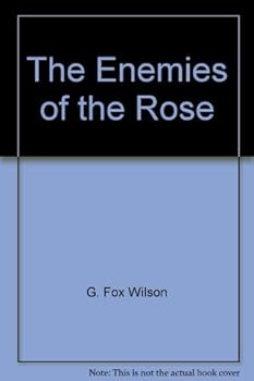 The Enemies of the Rose