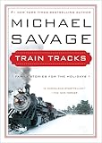 Train Tracks: Family Stories for the Holidays
