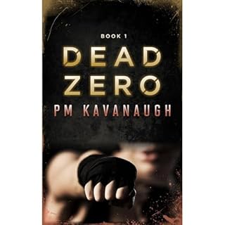 Dead Zero Audiolibro Por PM Kavanaugh arte de portada