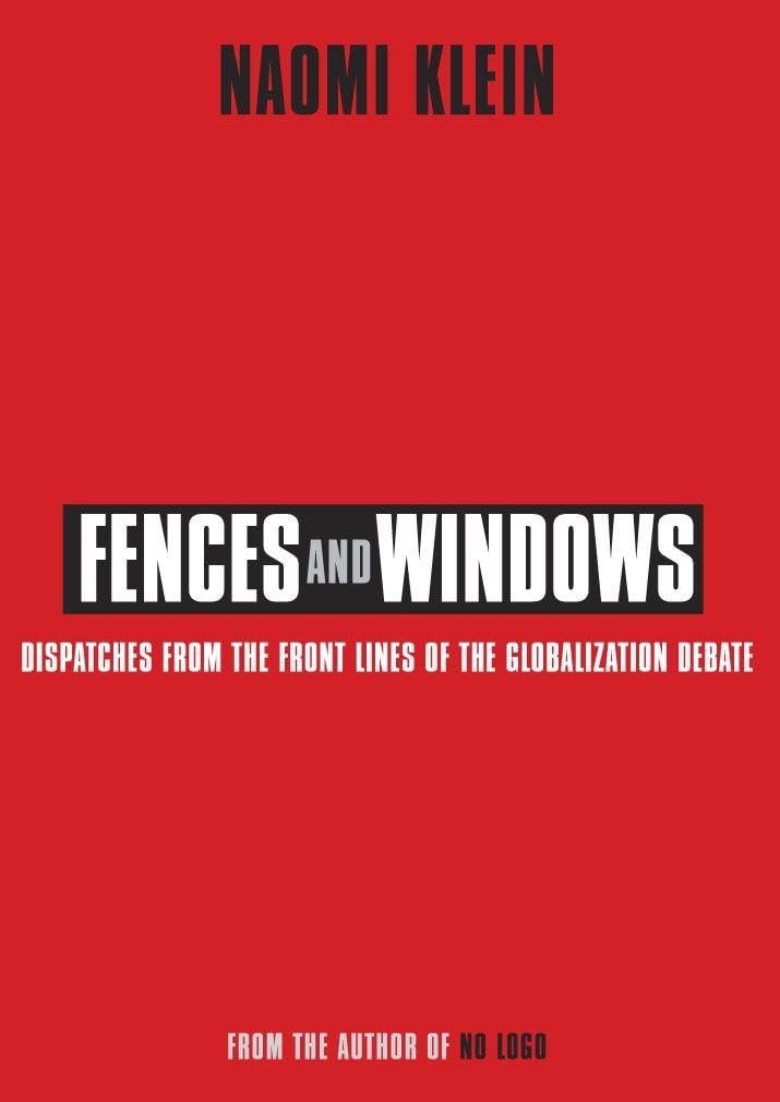 FENCES AND WINDOWS: Dispatches from the Frontlines of the Globalization Debate
