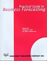 Practical Guide To Business Forecasting 0932126413 Book Cover