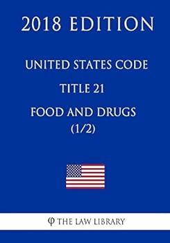 Paperback United States Code - Title 21 - Food and Drugs (1/2) (2018 Edition) Book