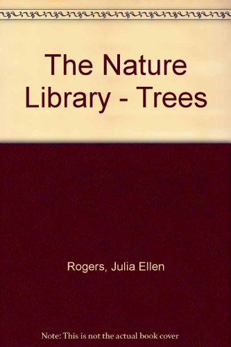 The Nature Library - Trees B0099SPT0A Book Cover