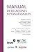 Manual de relaciones internacionales (Spanish Edition)