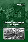 Das Kreditwesen Ungarns im Vormärz
