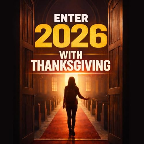 Enter 2026 With Thanksgiving