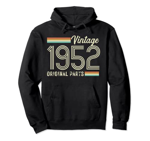 Cool Design 70th Birthday Tee Vintage 1952 Piezas originales Sudadera con Capucha