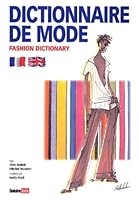 Dictionnaire de mode : mode d'habillement couleur fashion dictionary : fashion a 2907151525 Book Cover