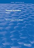 Thermal Hydraulics: Volume I