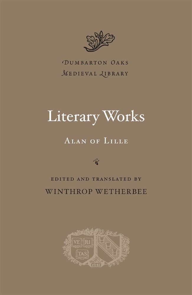 Literary Works by Alan of Lille HARDBACK 9780674059962