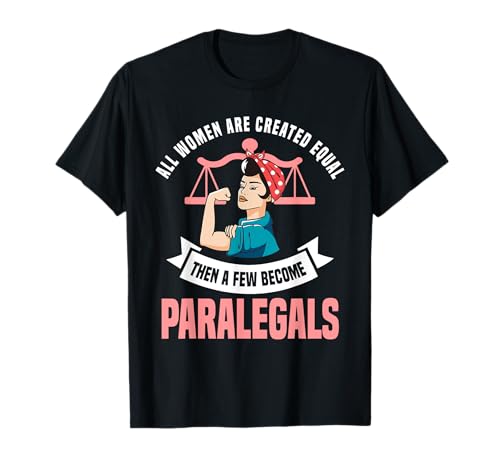 Paralegal Women Law Attorney Legal Assistant Firm Litigator T-Shirt