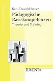 karl bauer weinheim  Pädagogische Basiskompetenzen