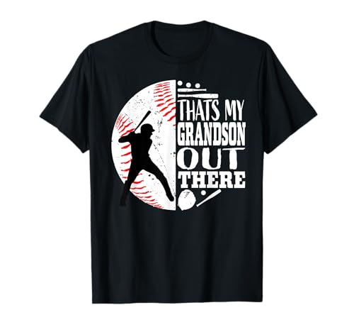 Thats My Grandson Out There Baseball Grandma Grandpa Graphic T-Shirt