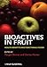 Produktbild Bioactives in Fruit: Health Benefits and Functional Foods