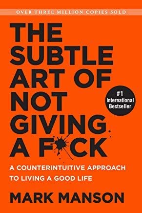 [By Mark Manson] The Subtle Art of Not Giving a F*ck (Paperback) by Mark Manson (Author) (Paperback)