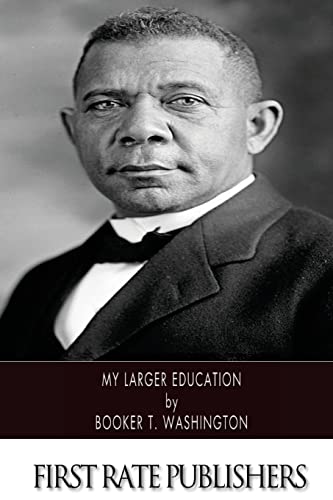 My Larger Education 1494492962 Book Cover