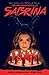 Chilling Adventures of Sabrina: Bd. 1: Schule, Tod und Teufel