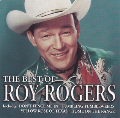 Best of: Roy Rogers Best of: Roy Rogers