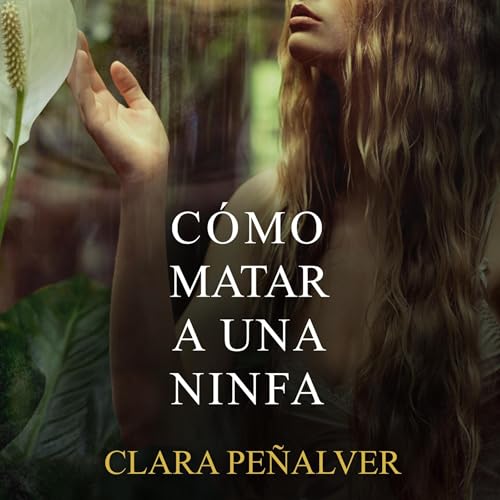 Cómo matar a una ninfa 1