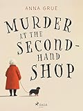 Murder at the Second–Hand Shop: A small-town cosy mystery series (Mrs Mortensen Investigates Book 1) (English Edition)