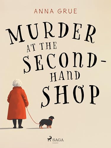 Murder at the Second–Hand Shop: A small-town cosy mystery series