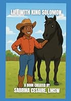 LIFE WITH KING SOLOMON B0F64WK1Z5 Book Cover