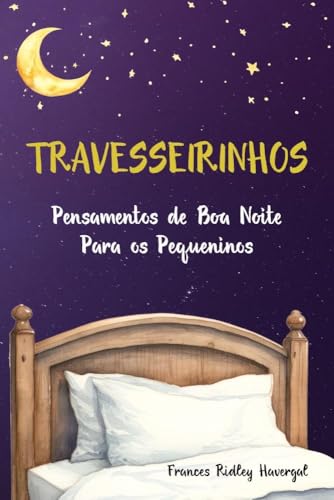 Travesseirinhos - Pensamentos de Boa Noite Para os Pequeninos