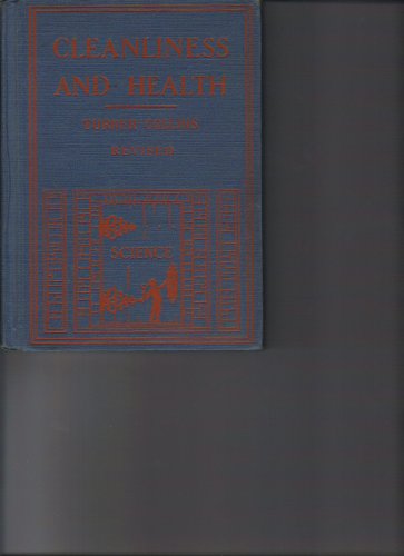 Cleanliness and Health (Malden Health Series): C. E. Turner, George B ...