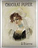 chocolat pupier  Photosegor Chocolat Pupier St Etienne Affiche Poster Reproduction - Format 50X70 cm sur Papier Luxe 300 GR. Tous formats et Supports possibles