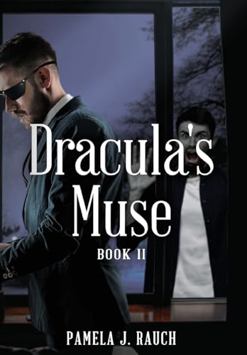 Dracula's Muse: Book II