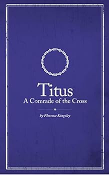 Titus: A Comrade of the Cross