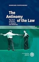 The Antinomy of the Law: The Myth of Orestes in Antiquity and Modernity 3825369110 Book Cover