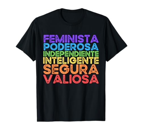 Feminista, Feminismo Mujer Poderosa Independiente Valiosa Camiseta