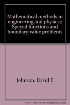 Unknown Binding Mathematical methods in engineering and physics;: Special functions and boundary-value problems Book