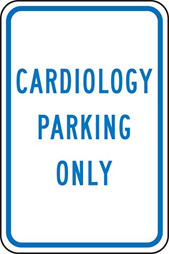 Panneau réfléchissant cardiology parking only en aluminium bleu et blanc