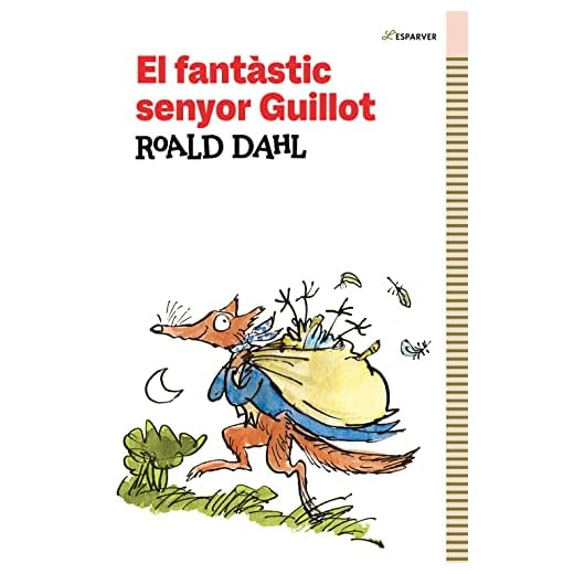 El fantàstic Senyor Guillot: Textos originals de l'autor (L'Esparver)