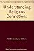 Understanding religious convictions