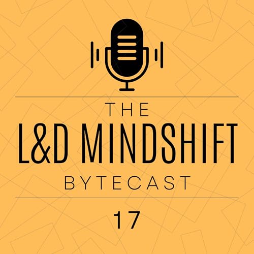 Episode 17: The Great L&D Illusion: Having Content vs. Having AI-Ready Content